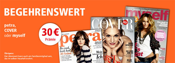 Prämienabos im Leserservice ab 8,40€ - petra, COVER und myself Prämienabos im Leserservice ab 8,40€ petra, COVER und myself